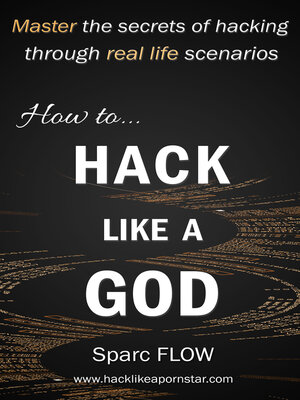 cover image of How to Hack Like a GOD